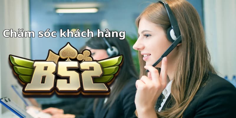 Liên Hệ B52club Các lưu ý khi liên hệ B52club